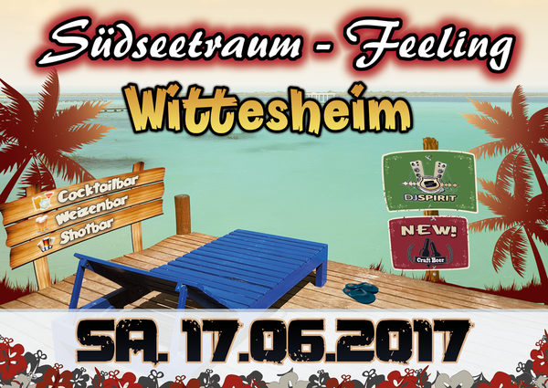 Party Flyer: Sdseetraum-Feeling 2017 in Wittesheim mit Deejay Spirit am 17.06.2017 in Monheim